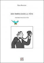 Des tripes dans la tête