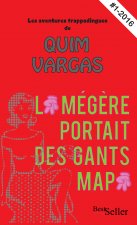 Les aventures frappadingues de Quim Vargas, la mégère portait des gants Mapa