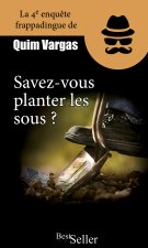 Savez-vous planter les sous ?