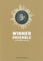 Winner ensemble, c'est gagner together