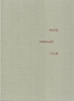 Hotel Mermaid club