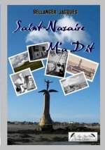 SAINT-NAZAIRE M'A DIT