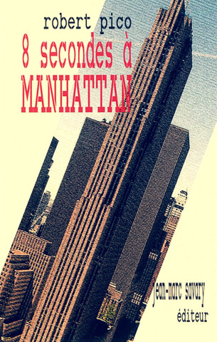 8 SECONDES A MANHATTAN