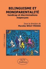 Bilinguisme et monoparentalite handicap et discriminations inapercues