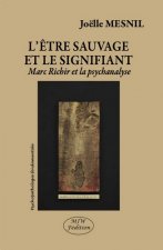 L’être sauvage et le signifiant
