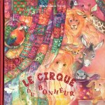 LE CIRQUE DU BONHEUR