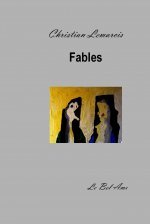 FABLES Christian LEMARCIS