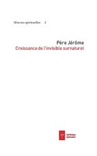Croissance de l'invisible surnaturel