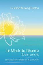Le Miroir du Dharma - Edition enrichie