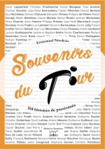 Souvenirs du Tour 164 histoires de passionnés