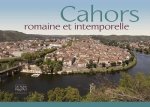 Cahors, ville d'art et d'histoire