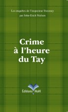 Crime à l'heure du Tay