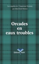 Orcades en eaux troubles
