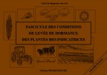 FASCICULE DES CONDITIONS DE LEVEE DE DORMANCE DES PLANTES BIO INDICATRICES