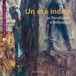Un été indien, de Pondichéry à Bollywood