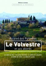 Au pied des Pyrénées, LE VOLVESTRE ET SES ABORDS