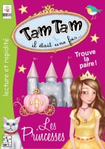 Tam tam -  il etait une fois les princesses - nouvelle edition