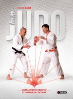JUDO - Entraînement cognitif et analyse de l'activité - Volume 1