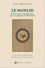 Le Mawlid. Fatwa sur la célébration de la naissance du Prophète