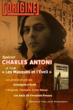 SPECIAL CHARLES ANTONI : LES MASQUES ET L'EVEIL