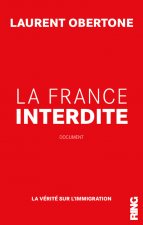 La France Interdite - La vérité sur l'immigration