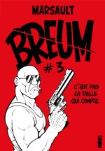 Breum - tome 3 C'est pas la taille qui compte - Tome 3
