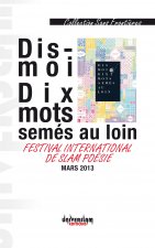 Dis-moi dix mots semés au loin