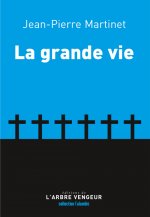 LA GRANDE VIE