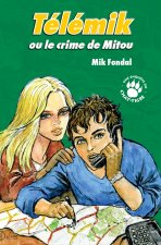 Télémik ou le crime de Mitou (Les enquêtes du Chat-Tigre)