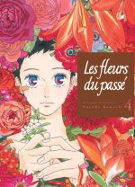 Les fleurs du passé T04