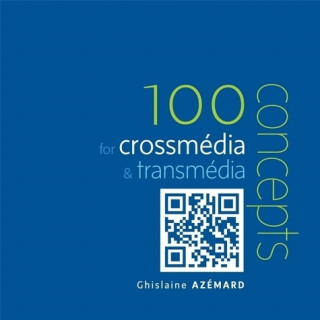 100 notions for crossmedia & transmedia