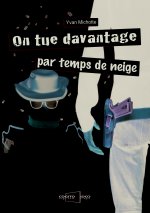 On tue davantage par temps de neige