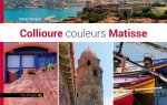 Collioure couleurs Matisse