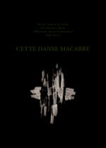 CETTE DANSE MACABRE