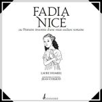 Fadia nice ou l'histoire inventee d'une vraie esclave romaine