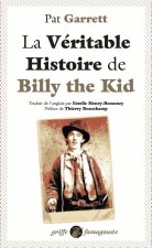 La Véritable Histoire de Billy the Kid