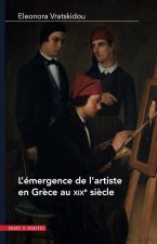 L'EMERGENCE DE L'ARTISTE EN GRECE AU XIXe SIECLE
