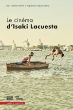 Le cinéma d'Isaki Lacuesta