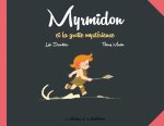 Myrmidon - Myrmidon et la grotte mystérieuse