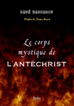 Le corps mystique de l'Antéchrist