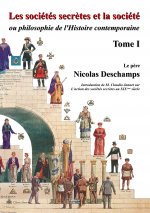 Les sociétés secrètes et la société (tome 1)