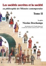 Les sociétés secrètes et la société (tome 2)