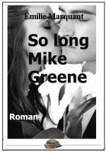 so long mike green