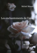 Les enchantements de l'âme