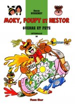 Moky, Poupy et Nestor 30 - Guerre et fête