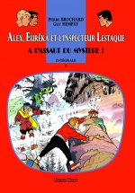 Alex, Eurêka et l'inspecteur Lestaque 4 - A l'assaut du mystère !