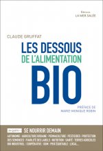LES DESSOUS DE L ALIMENTATION BIO