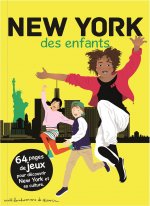 New York des enfants - 64 pages de jeux pour découvrir New York et sa culture