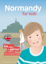 Normandy for kids - 64 pages of games to have fun discovering Normandy