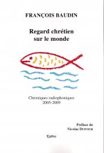 REGARD CHRETIEN SUR LE MONDE